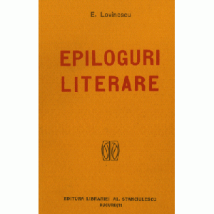 Epiloguri literare - Eugen Lovinescu