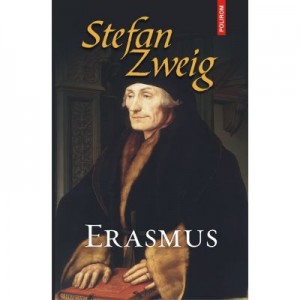 Erasmus - Stefan Zweig