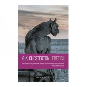 Ereticii - G. K. Chesterton