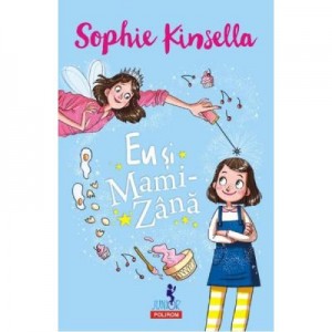 Eu si mami-zana - Sophie Kinsella