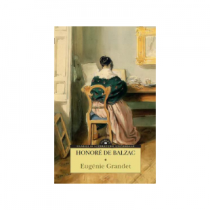 Eugenie Grandet - Honore de Balzac