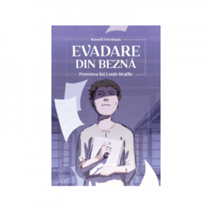 Evadare din bezna - Russell Freedman