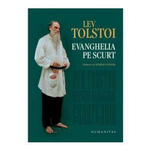 Evanghelia pe scurt - Lev Nikolaevici Tolstoi