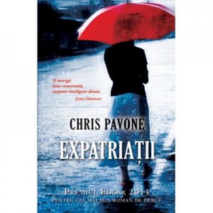 Expatriatii - Chris Pavone