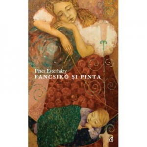 Fancsiko si Pinta - Peter Esterhazy