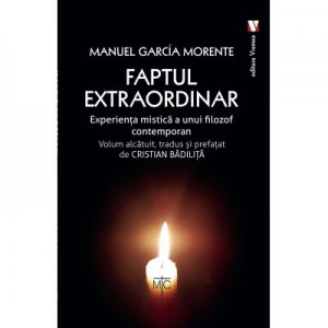 Faptul extraordinar - Manuel Garcia Morente