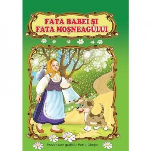 Fata babei si fata mosneagului