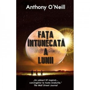 Fata intunecata a Lunii - Anthony O'Neill