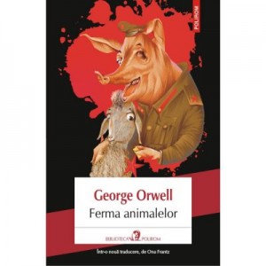 Ferma animalelor - George Orwell