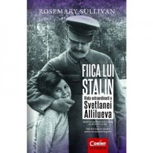 Fiica lui Stalin - Rosemary Sullivan