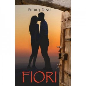 Fiori - Petrut Dinu