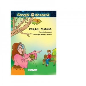 Firul magic (Povesti de seara)