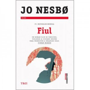 Fiul - Jo Nesbo. Traducere de Ciprian Siulea