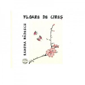 Floare de cires + CD - Ramona Badescu