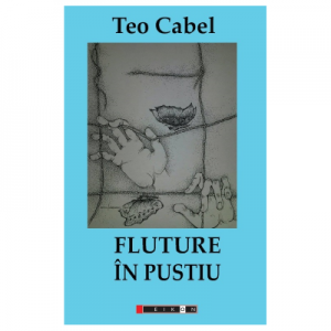 Fluture in pustiu - Teo Cabel