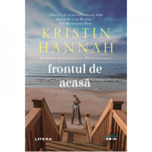 Frontul de acasa - Kristin Hannah