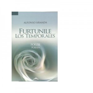 Furtunile. Los Temporales - Alfonso Armada