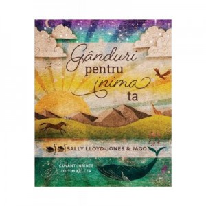 Ganduri pentru inima ta - Sally Lloyd-Jones, Jago