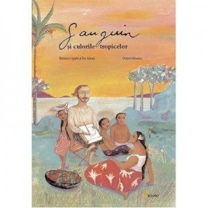 Gauguin si culorile tropicelor - Octavia Monaco