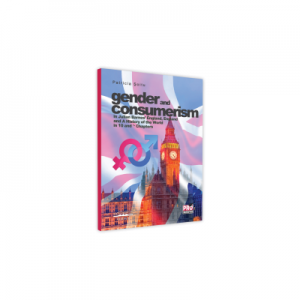 Gender and Consumerism in Julian Barnes’ England. England and A History of the World in 10 and 1⁄2 Chapters - Patricia Soitu