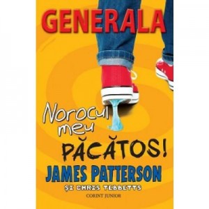 Norocul meu pacatos - Generala, vol. 7 (James Patterson)