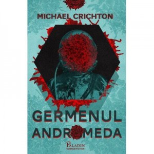 Germenul Andromeda - Michael Crichton