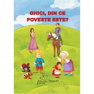 Ghici, din ce poveste este? - Set jetoane