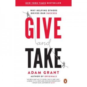 Give and Take - Adam Grant