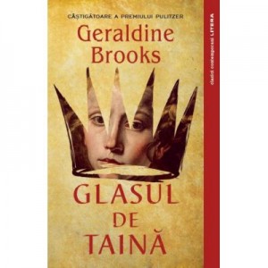 Glasul de taina - Geraldine Brooks