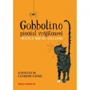 Gobbolino, pisoiul vrajitoarei - Ursula Moray Williams