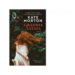 Gradina uitata - Kate Morton