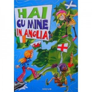 Hai cu mine in Anglia