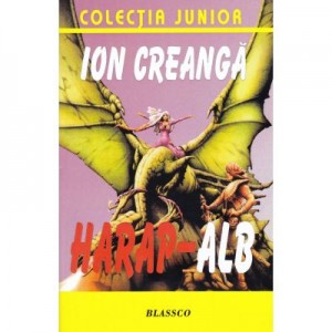 Harap-Alb - Ion Creanga