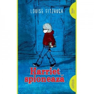 Harriet spioneaza. Paperback - Louise Fitzhugh