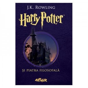 Harry Potter si piatra filosofala 1 - J. K. Rowling