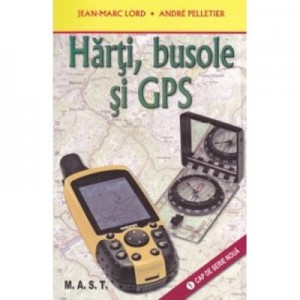 Harti, busole si GPS - Jean-Marc Lord