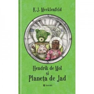 Hendrik de Mol si Planeta de Jad - K. J. Mecklenfeld