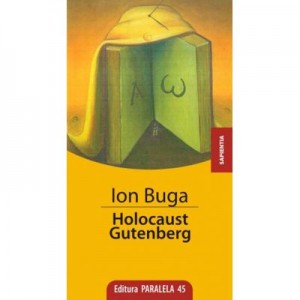 Holocaust Gutenberg - Ion Buga
