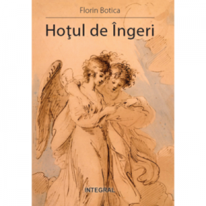 Hotul de Ingeri - Florin Botica