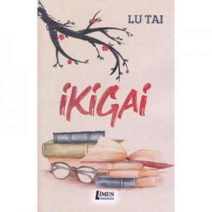 Ikigai - Lu Tai