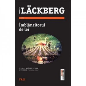 Imblanzitorul de lei - Camilla Lackberg. Traducere de Raluca Lungu