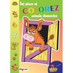 Imi place sa colorez. Animale domestice - Alina Pertea