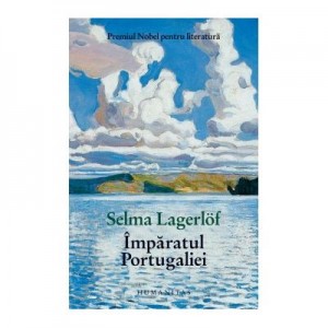 Imparatul Portugaliei - Selma Lagerlof