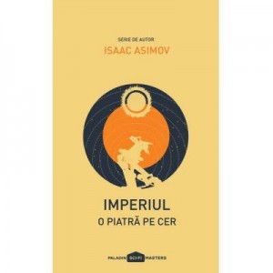 Imperiul I. O piatra pe cer - Isaac Asimov