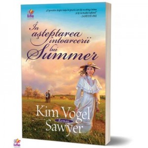 In asteptarea intoarcerii lui Summer - Kim Vogel Sawyer