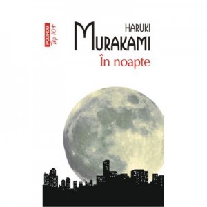 In noapte - Haruki Murakami