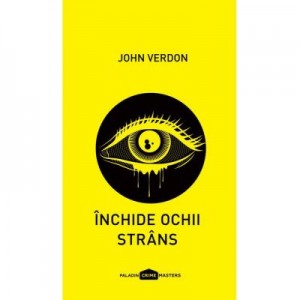 Inchide ochii strans - John Verdon