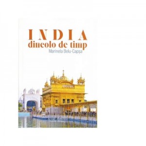 India, dincolo de timp - Marinela Belu-Capsa