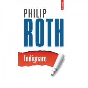 Indignare - Philip Roth