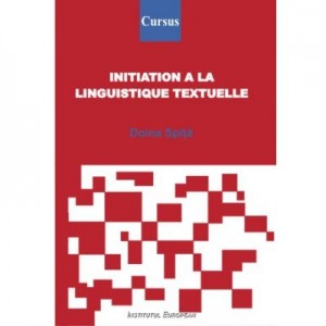 Initiation a la linguistique textuelle - Doina-Paula Spita